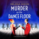 Helena Dixon - Murder on the Dance Floor: A Completely Gripping Historical Cozy Mystery (A Miss Underhay Mystery) (Unabridged)