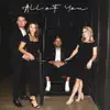 All of You - Single album lyrics, reviews, download