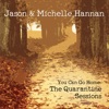 You Can Go Home: The Quarantine Sessions (Deluxe Edition) [feat. Jason Hannan]