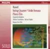 Ravel: String Quartet - Violin Sonata - Piano Trio album lyrics, reviews, download