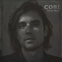 Don't Stop - Single by Cobi album reviews, ratings, credits