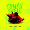 Conch Shell - Single album lyrics, reviews, download