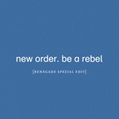 Be a Rebel (Renegade Spezial Edit) artwork
