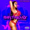 Its Yo Birthday - Tipse Smashgang lyrics