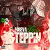 Foreva Dola Steppin' album lyrics, reviews, download