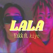 Lala (feat. Kiyo) artwork