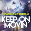 Stream & download Keep on Movin - Single