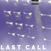 Last Call - Single