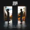 What I Like About You (feat. Theresa Rex) - Single album lyrics, reviews, download
