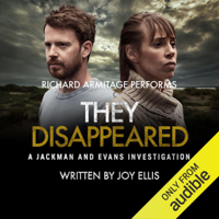 Joy Ellis - They Disappeared: Jackman & Evans, Book 7 (Unabridged) artwork