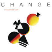The Glow of Love (LP Version) - Change