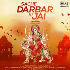 Sache Darbar Ki Jai (Mata Bhajan) by Vinod Rathod, Vandana Bajpai & Sooraj Kumar album reviews, ratings, credits
