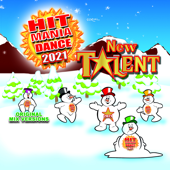 Hit Mania Dance 2021 New Talent (Hm Version) - Artisti Vari