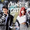 Guns Out - EP