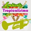 Ambiente Tropicalisimo