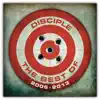 The Best of Disciple album lyrics, reviews, download