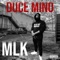 Mlk - Duce Mino lyrics