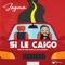 Si Le Caigo - Jayma lyrics