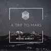 Stream & download A Trip to Mars - Single