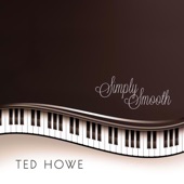 Ted Howe - Simply Smooth