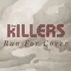 Run for Cover (Workout Mix) album lyrics, reviews, download