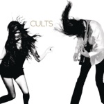 Cults - Never Saw the Point