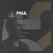 Too Long (feat. FX909) - Paul SG lyrics