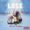 "Lose" (feat. NFNL2X & B.O.N Moshea) - Single album lyrics, reviews, download