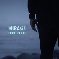 Dino James - Mirage - Single artwork