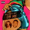 On Me (feat. Hardo) - Single album lyrics, reviews, download