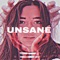 Unsane - Lois Bell, JK Harrison & Brian Young lyrics