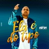 Ela É do Tipo by MC Kevin o Chris iTunes Track 1