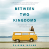 Suleika Jaouad - Between Two Kingdoms: A Memoir of a Life Interrupted (Unabridged) artwork