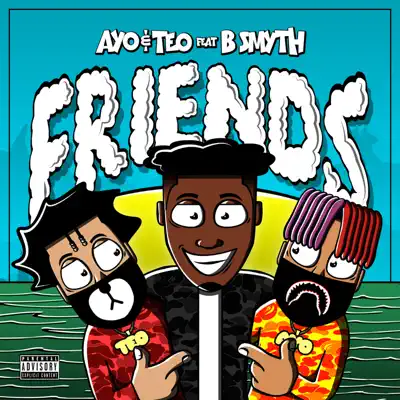 Friends (feat. B Smyth) - Single - Ayo & Teo