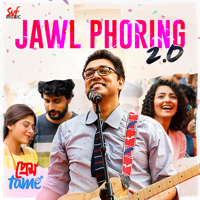 Anupam Roy - Jawl Phoring 2.0 (From 