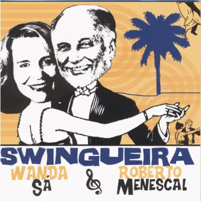 Swingueira - Roberto Menescal