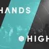 Hands High album lyrics, reviews, download