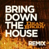 Bring Down the House (Remix) - Single