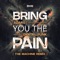 Bring You the Pain (The Machine Remix) artwork