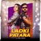Ladki Patana - Khesari Lal Yadav lyrics