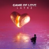 Layrz - Game of Love