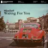 Stream & download Waiting For You - Single