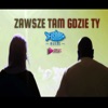 Zawsze tam gdzie Ty - Single