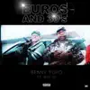 Euros & 30's (feat. BIG30) - Single album lyrics, reviews, download