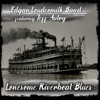 Lonesome Riverboat Blues (feat. Jeff Autry)