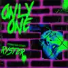 Only One (feat. 6o) - Single album lyrics, reviews, download