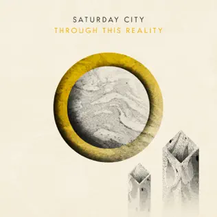 baixar álbum Saturday City - Through this reality