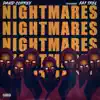 Nightmares (feat. Fat Trel) - Single album lyrics, reviews, download