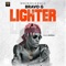 Lighter - Bravo G lyrics