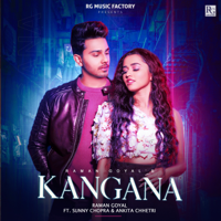 Raman Goyal - Kangana (feat. Sunny Chopra & Ankita Chhetri) - Single artwork